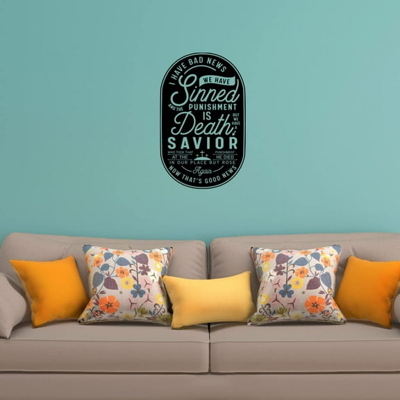 VWAQ I Have Bad News We Have Sinned Religious Home Decor Christian Wall Quotes