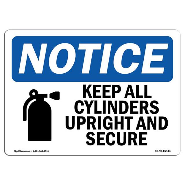 SignMission OS-NS-A-1218-L-15844 12 x 18 in. OSHA Notice Sign - Notice Keep All Cylinders Upright & Secure