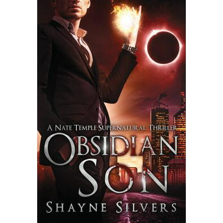Obsidian Son : A Novel in the Nate Temple Supernatural Thriller