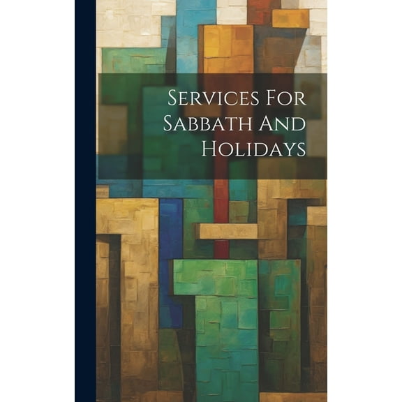 Services For Sabbath And Holidays (Hardcover)