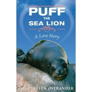 Puff the Sea Lion : A Love Story