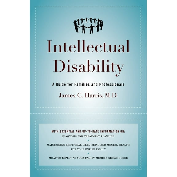 Intellectual Disability: A Guide for Families and Professionals, (Hardcover)