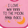 thumbnail image 4 of Inktastic I Love My Titi to the Moon and Back Boys or Girls Baby Bib, 4 of 4