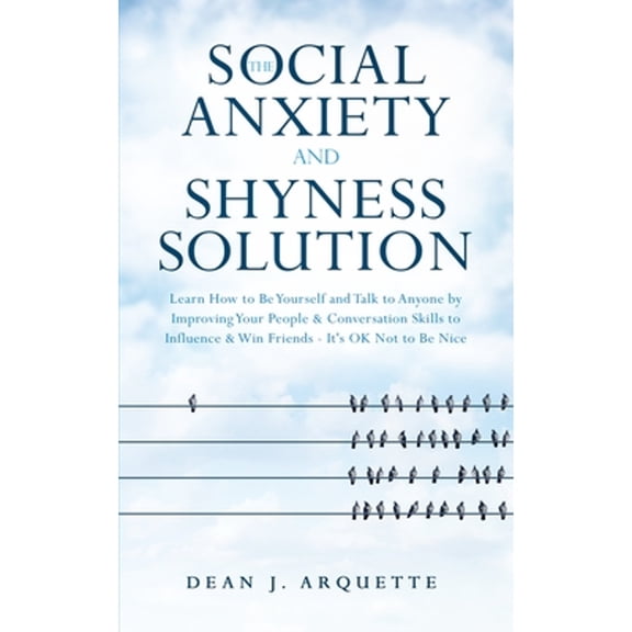 The Social Anxiety and Shyness Solution (Paperback)