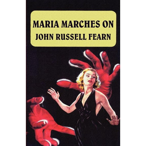 Maria Marches On, (Paperback)