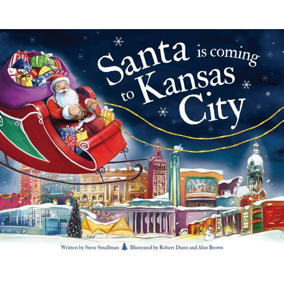 Santa Is Coming...: Santa Is Coming to Kansas City (Hardcover)