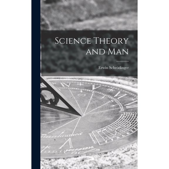 Science Theory and Man, (Hardcover)