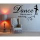 thumbnail image 2 of Baila como si nadie estuviera mirando frases inspiradoras de bailarina de ballet que dicen palabras pegatinas de pared - -, 2 of 4