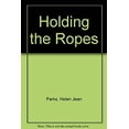 thumbnail image 1 of Pre-Owned Holding the Ropes (Hardcover) 0805451943 9780805451948, 1 of 1