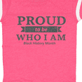 thumbnail image 4 of Inktastic Proud to Be Who I Am Black History Month Boys or Girls Baby Bodysuit, 4 of 5