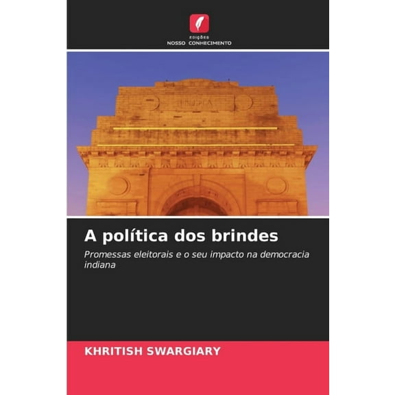 A polÃtica dos brindes, (Paperback)
