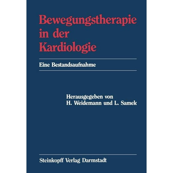 Bewegungstherapie in Der Kardiologie: Eine Bestandsaufnahme, (Paperback)