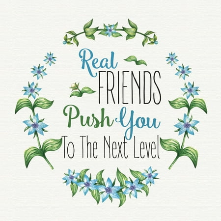 Real Friends Push You To The Next Level Flower Floral Wreath Canvas Background Print Inspirational Motivational,