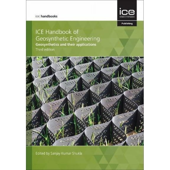 Ice Handbook of Geosynthetic Engineering 2021: Geosynthetics and Their Applications, (Hardcover)