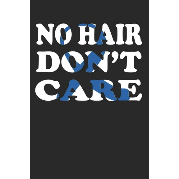 No hair don´t care: Gift For Colon Cancer Patient( 120 Pages Dot Grid 6x9) (Paperback)