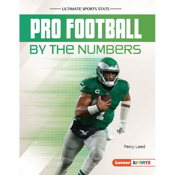 Ultimate Sports STATS (Lerner (Tm) Sport Pro Football by the Numbers, (Hardcover)