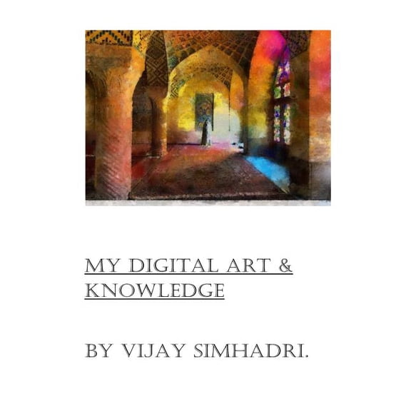 Art & Explanations: Digital Art & My Knowledge: Digital Art on the Internet (Paperback)
