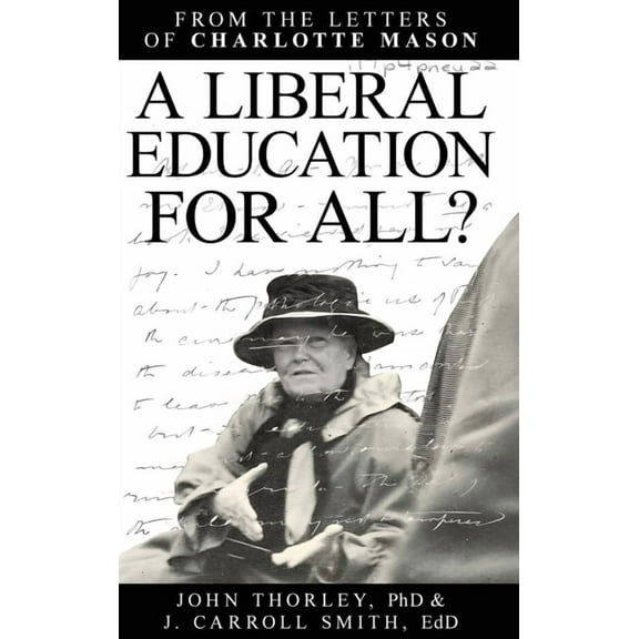 A Liberal Education for All, (Hardcover)