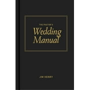 The Pastor's Wedding Manual [Hardcover - Used]