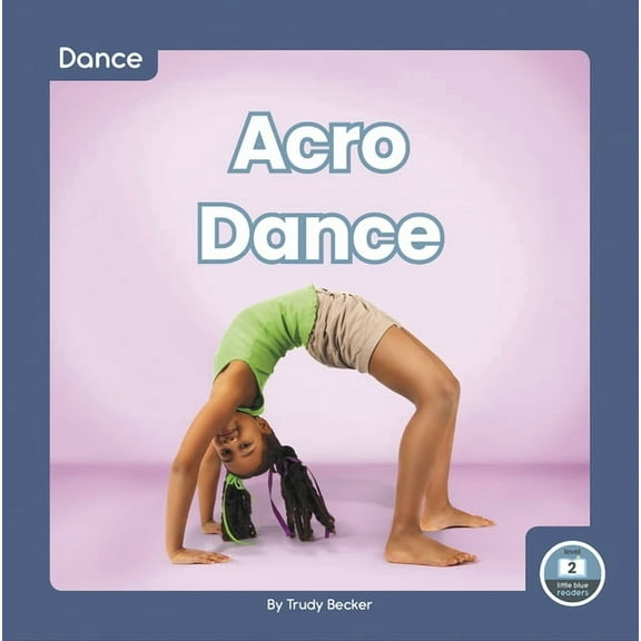 Acro Dance, (Hardcover)