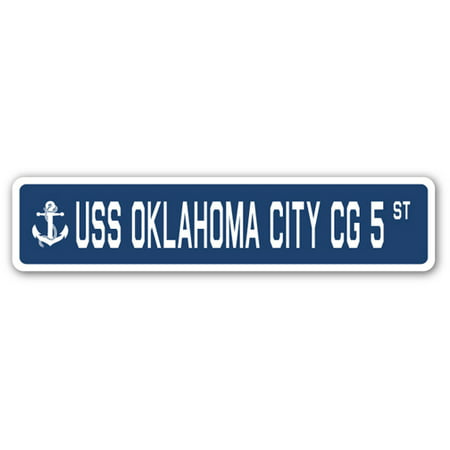 USS OKLAHOMA CITY CG 5 Street Sign us navy ship veteran sailor