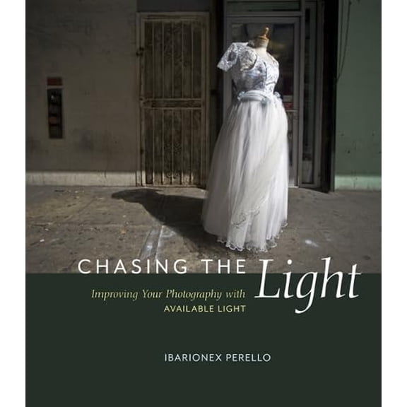 Pre-Owned Chasing the Light: Improving Your Photography with Available Light (Paperback) 0321752503