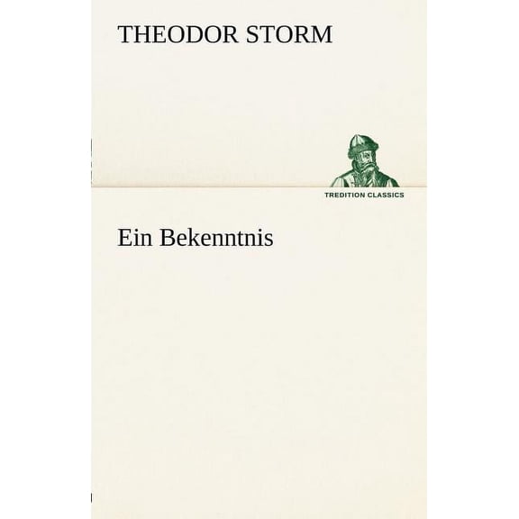 Ein Bekenntnis (Paperback)