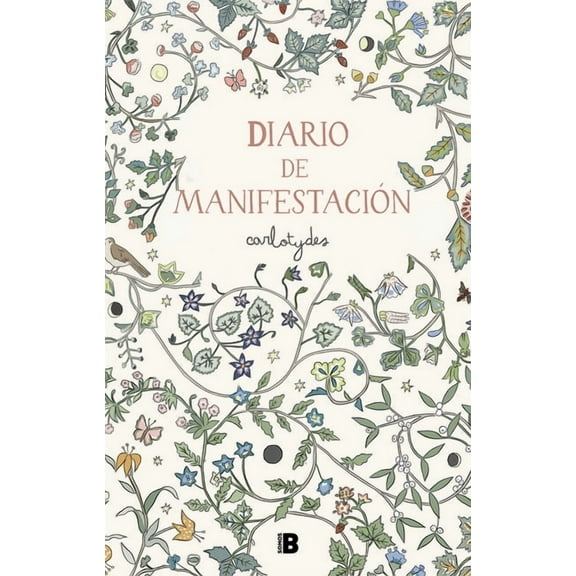 Diario de Manifestación / Manifestation Diary, (Hardcover)
