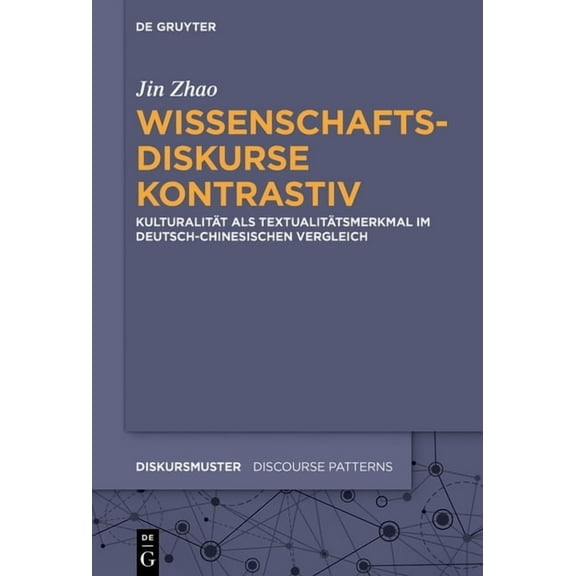 Diskursmuster / Discourse Patterns Wissenschaftsdiskurse kontrastiv, Book 18, (Hardcover)