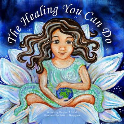 Pre-Owned The Healing You Can Do- Trauma Healing for your Inner Child (Hardcover) 1733001700 9781733001700