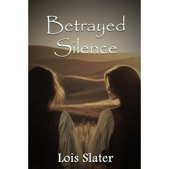 Betrayed Silence, (Paperback)