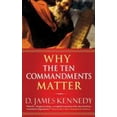 thumbnail image 1 of Pre-Owned Why the Ten Commandments Matter (Paperback) 0446694398 9780446694391, 1 of 1