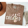 thumbnail image 2 of Christian Comfort Colors Shirt - Bible Verse Faith Tee - Religious Jesus Shirt - Created with a Purpose T-Shirt, 2 of 8