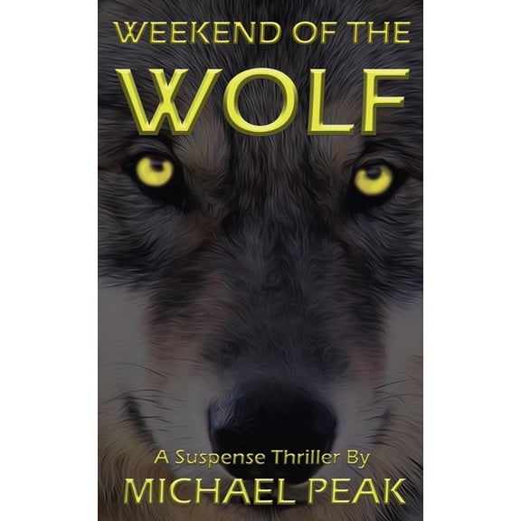 Weekend of the Wolf (Paperback)