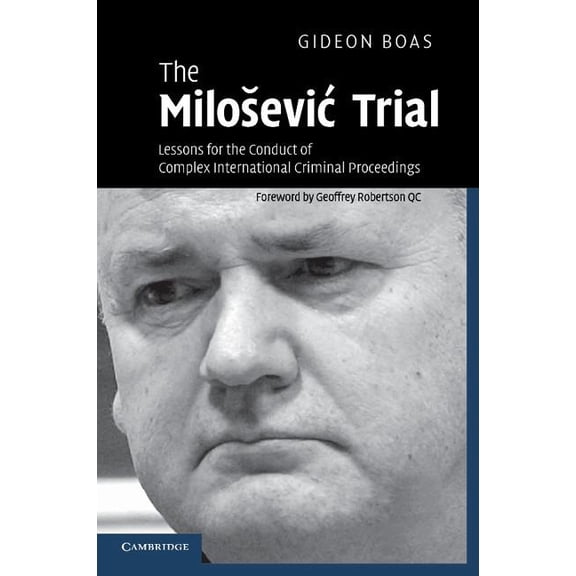 The Milosevic Trial, (Paperback)