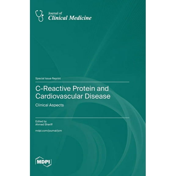 C-Reactive Protein and Cardiovascular Disease: Clinical Aspects, (Hardcover)