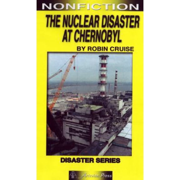 Pre-Owned The Nuclear Disaster at Chernobyl (Take Ten: Disaster) (Paperback) 1586590227 9781586590222