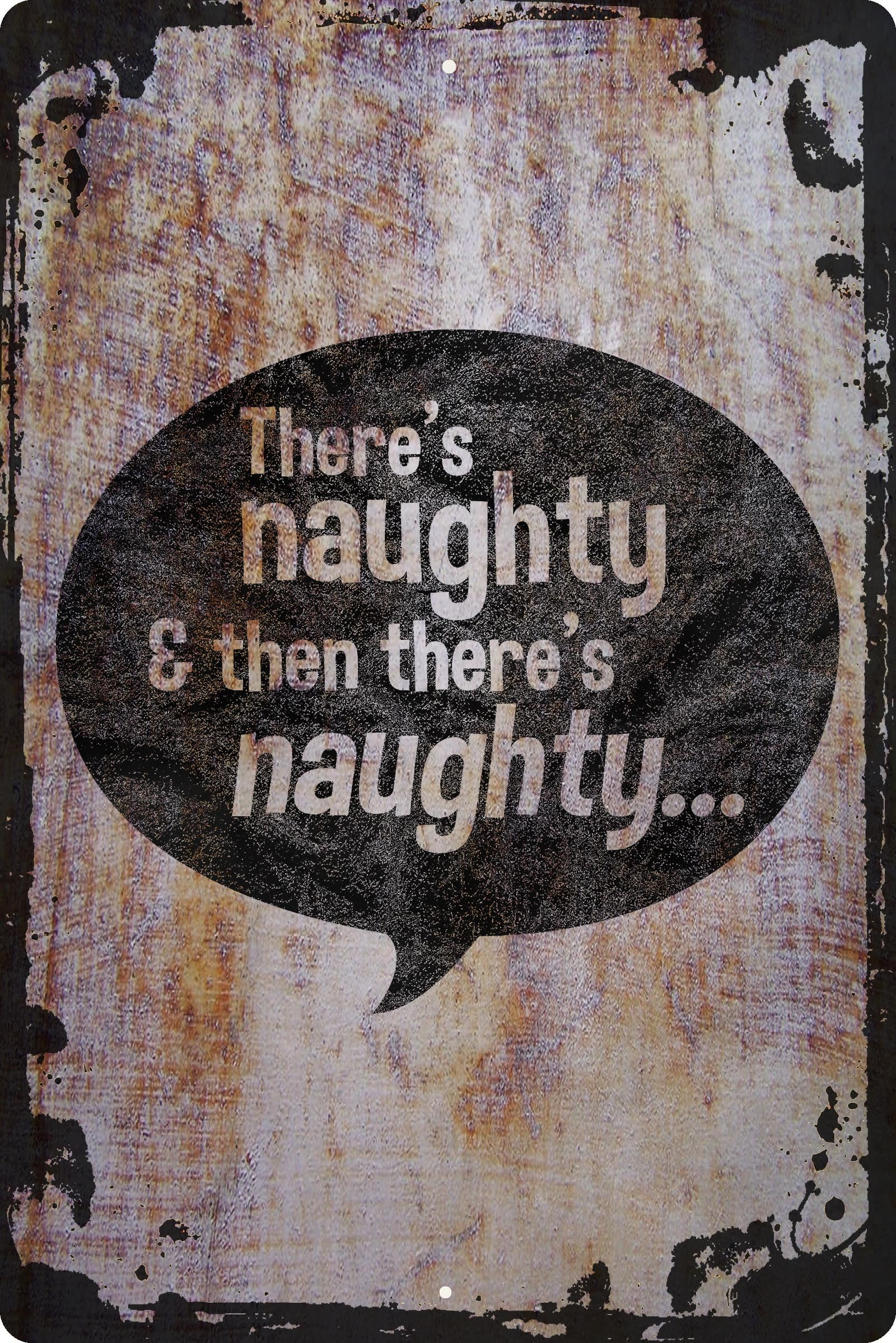 Wall Sign There's naughty & then there's naughty… quote funny christmas Decorative Art Wall Decor Funny Gift Wall Sign There's naughty & then there's naughty… quote funny christmas Decorative Art Wall Decor Funny Gift