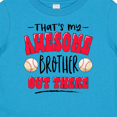 thumbnail image 4 of Inktastic That's My Awesome Brother Out There with Baseballs Boys or Girls Baby T-Shirt, 4 of 5