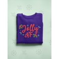thumbnail image 3 of Jolly Af Christmas Holiday Women's Sweatshirt, 3 of 4