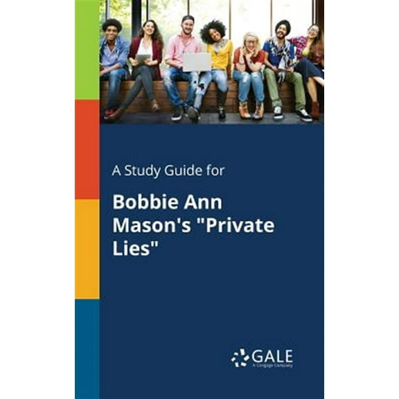 A Study Guide for Bobbie Ann Mason's "Private Lies" (Paperback)