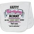 thumbnail image 2 of Inktastic Happy Birthday, Mommy I'm the Best Ever in Pink Baby Burp Cloth, 2 of 3