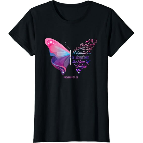 Christian Bible Verse Proverbs 31:25 Butterfly T-Shirt