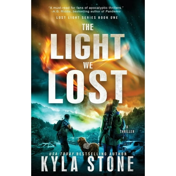 Lost Light The Light We Lost: A Survival Thriller, Book 1, (Paperback)