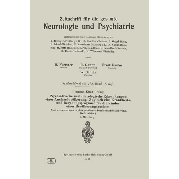 Psychiatrische Und Neurologische Erkrankungen Einer AuslesebevÃ¶lkerung. Zugleich Eine Krankheits- Und Begabungsprognose , (Paperback)