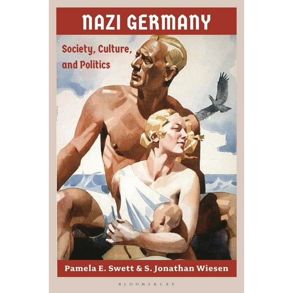 Nazi Germany: Society, Culture, and Politics, (Paperback)