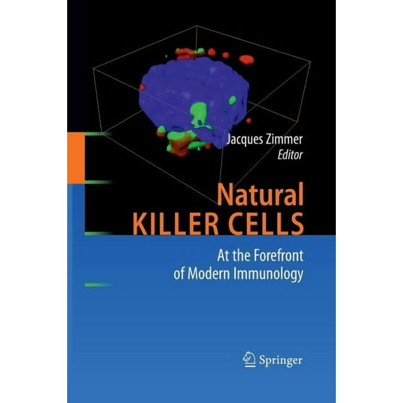 Natural Killer Cells: At the Forefront of Modern Immunology, (Paperback)
