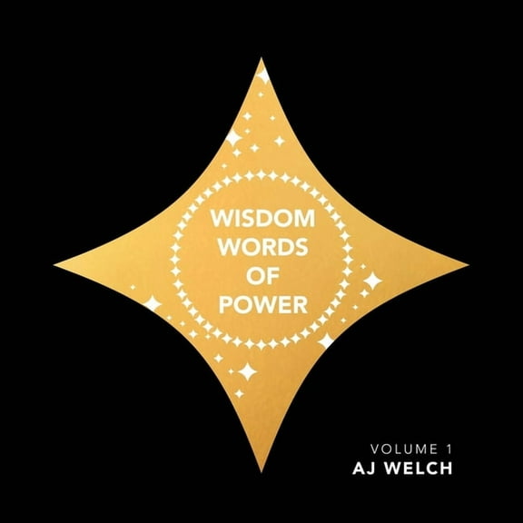 Wisdom Words of Power: Volume 1, (Paperback)