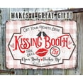 thumbnail image 4 of Metal Sign - Kissing Booth - Durable Metal Sign - Use Indoor/Outdoor - Great for Fairs and Carnivals Under $20 (8" x 12"), 4 of 5