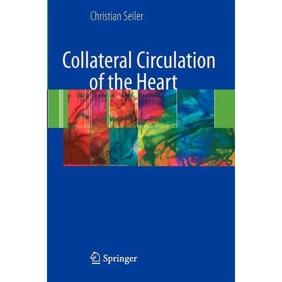 Collateral Circulation of the Heart, (Paperback)